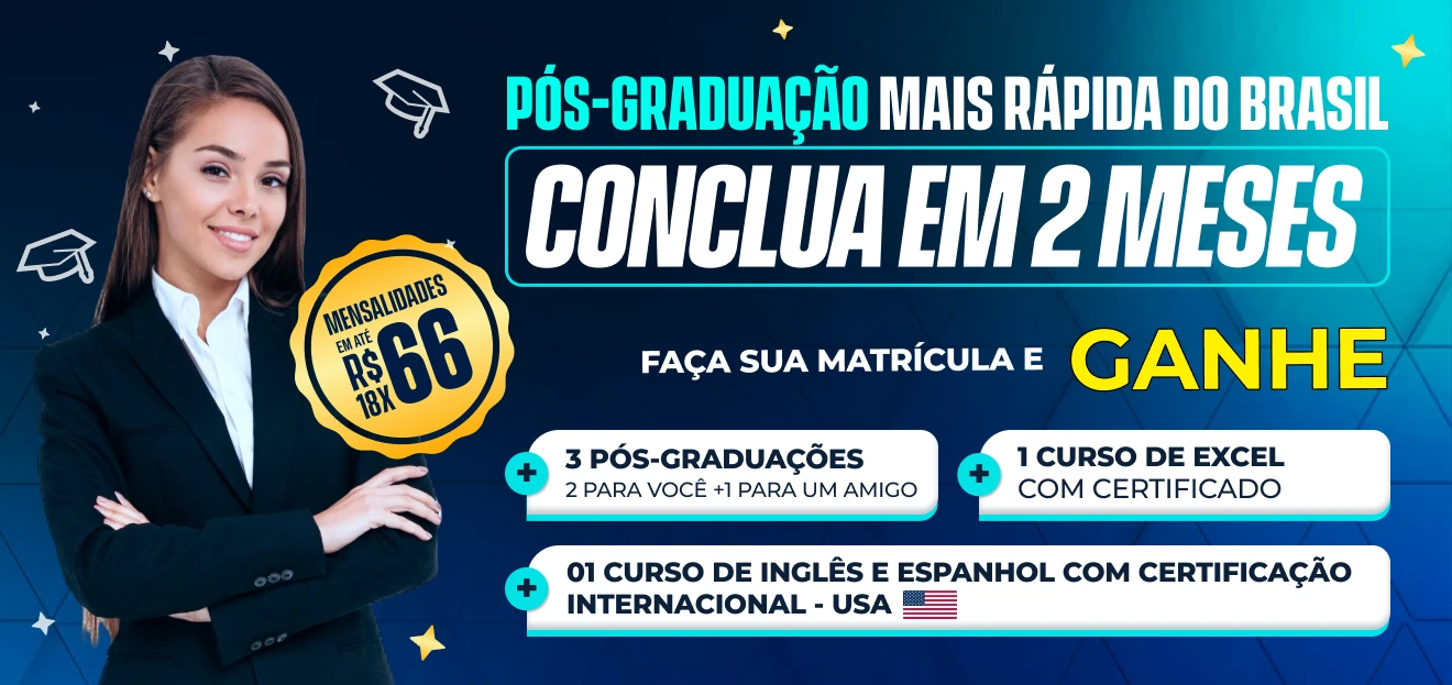 A Maior Campanha Educacional do Brasil - Faça 01 PÓS-GRADUAÇÃO E GANHE +2 Cursos de Pós Grátis + 7 Cursos de Extensão